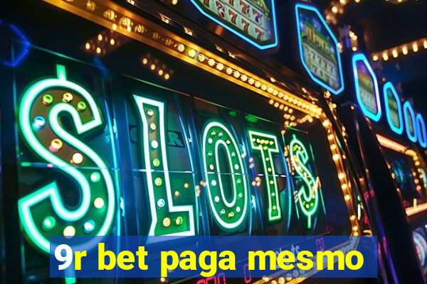 9r bet paga mesmo
